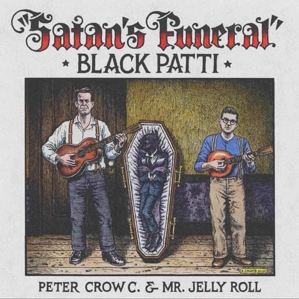 Black Patti, Peter Crow C. & Mr. Jelly Roll - Satan's Funeral (LP)