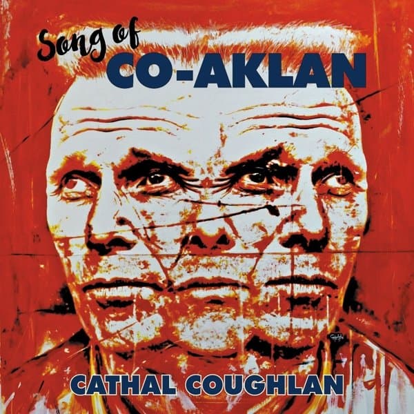 Cathal Coughlan - Song Of Co-Aklan (CD)