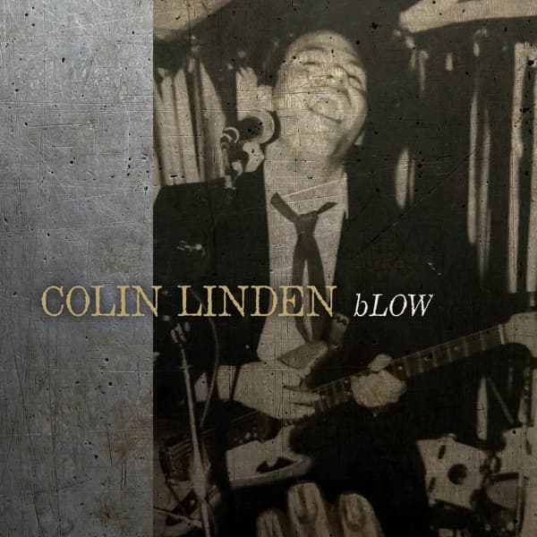 Colin Linden - bLOW (LP)