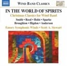 Emory Symphonic Winds, Scott A. Stewart - In The World Of Spirits: Christmas Classics For Wind Band (CD)
