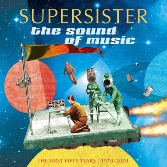 Supersister - Sound Of Music (1970-2020) (2 LP)