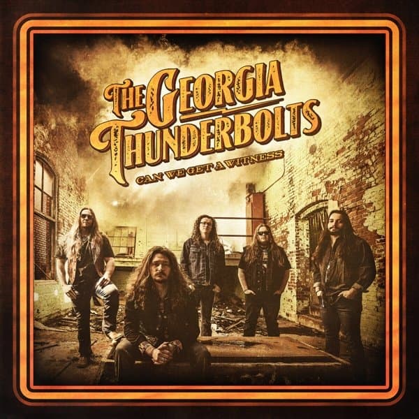 The Georgia Thunderbolts - Can We Get A Witness (CD)