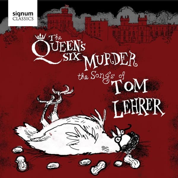 The Queen's Six - The Queen's Six Murder The Songs Of Tom Lehrer (CD)