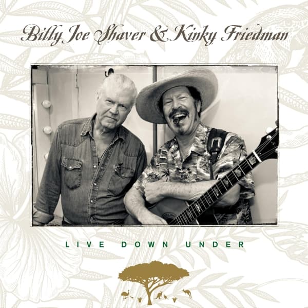 Billy Joe Shaver & Kinky Friedman - Live Down Under (CD)