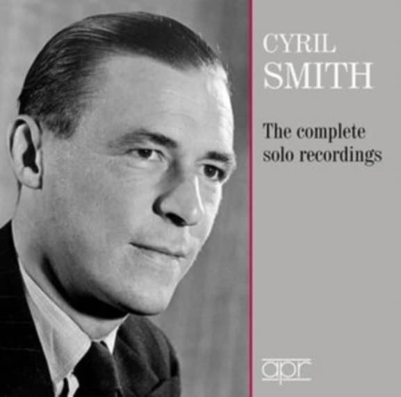 Cyril Smith - Cyril Smith: The Complete Solo Recordings