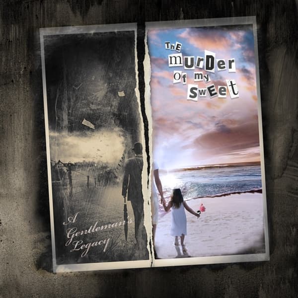 The Murder Of My Sweet - A Gentleman's Legacy (CD)