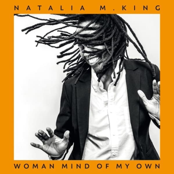 Natalia M. King - Woman Mind Of My Own (CD)