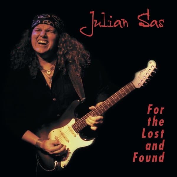 Julian Sas - For The Lost And Found (CD)