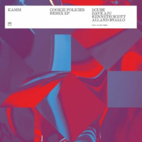 Kamm - Cookie Policies Remix Ep
