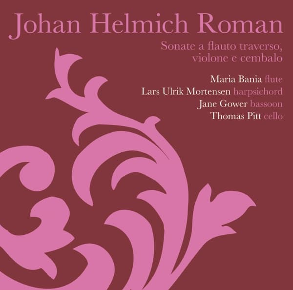 Maria Bania, Thomas Pitt, Jane Gower, Lars Ulrik Mortensen - Roman: Sonate a Flauto Traverso E Violine & Cembalo (2 CD)