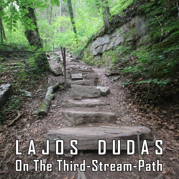 Lajos Dudas - On The Third-Stream-Path (CD)