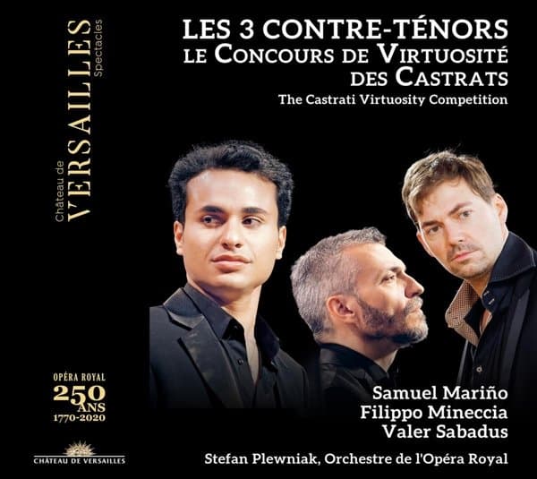 Samuel Marino, Fillippo Mineccia & Valer Sabadus - Les 3 Contre-Ténors (Le Concours De Virtuosité Des Castrats (CD | DVD)