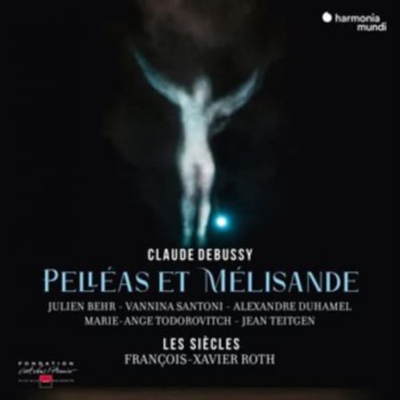 Les Siècles, François-Xavier Roth - Debussy: Pelléas et Mélisande, Opera (Paris, 1902) (3 CD)