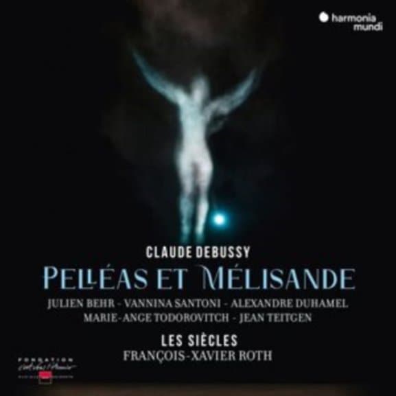 Les Siècles, François-Xavier Roth - Debussy: Pelléas et Mélisande, Opera (Paris, 1902) (3 CD)