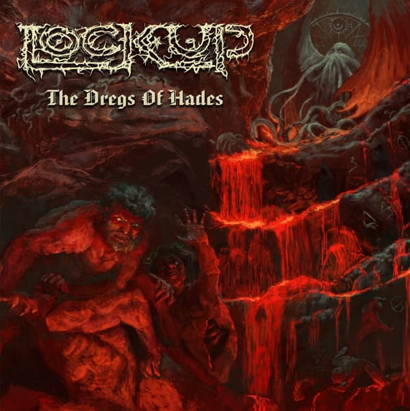 Lock Up - Dregs Of Hades (CD)