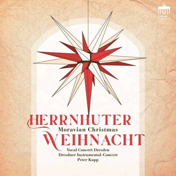 Vocal Concert Dresden, Dresdner Instrumental-Concert, Peter Kopp - Herrnhuter Weihnacht (Moravian Christmas) (CD)