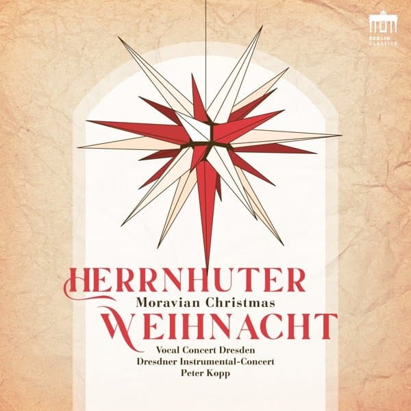 Vocal Concert Dresden, Dresdner Instrumental-Concert, Peter Kopp - Herrnhuter Weihnacht (Moravian Christmas) (CD)