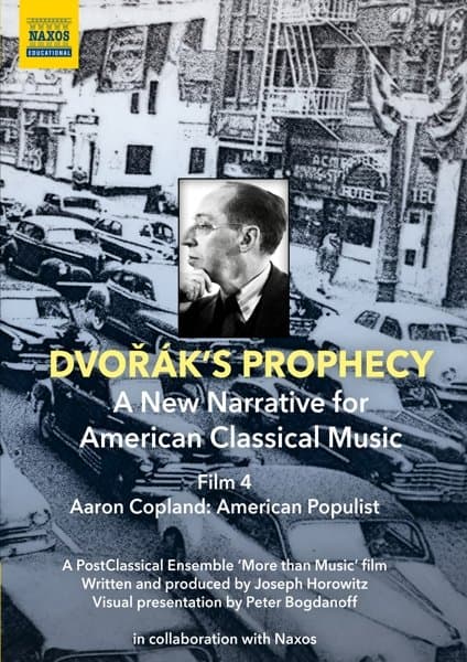 Joseph Horowitz, Peter Bogdanoff - Dvořák's Prophecy - A New Narrative For American Classical Music Film 4 (DVD)