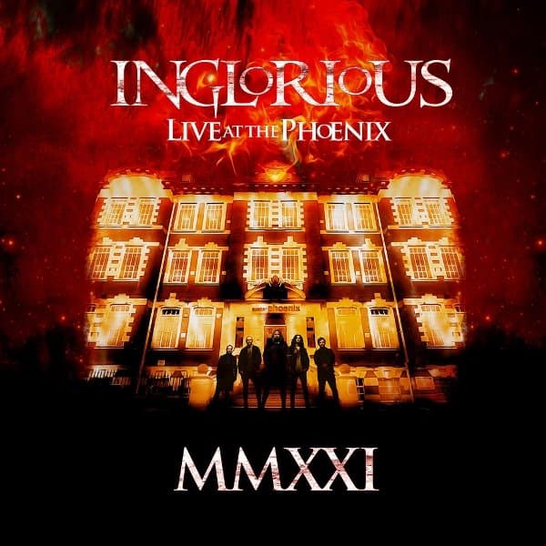 Inglorious - MMXXI Live At The Phoenix (Blu-ray)