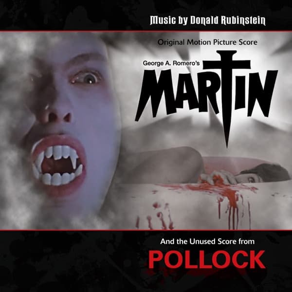 Donald Rubinstein - George A. Romero's Martin (Original Motion Picture Score) | Pollock (Unused Score) (CD) (Limited Edition) (Remastered)