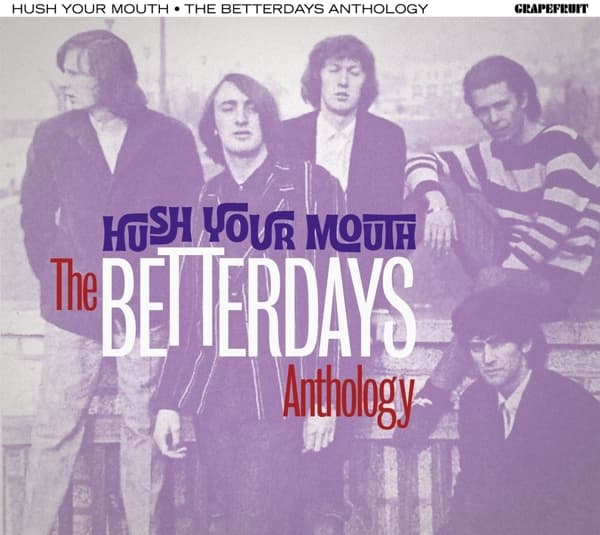 The Betterdays - Hush Your Mouth - The Betterdays Anthology (2 CD)