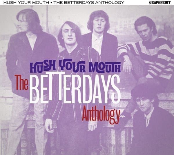 The Betterdays - Hush Your Mouth - The Betterdays Anthology (2 CD)