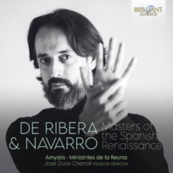 Amystis, Ministriles De La Reyna, José Duce Chenoll - De Ribera & Navarro: Masters Of The Spanish Renaissance (CD)