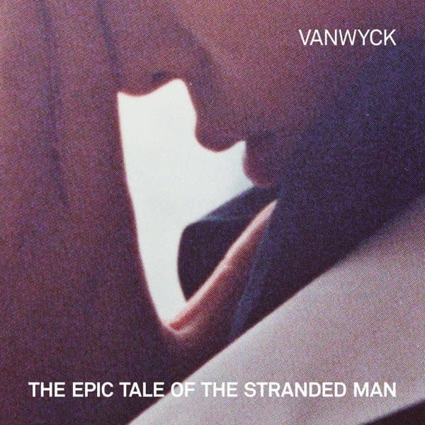 VanWyck - The Epic Tale Of The Stranded Man (CD)