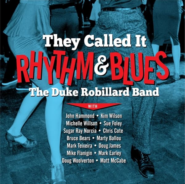 The Duke Robillard Band - They Called It Rhythm & Blues (CD)