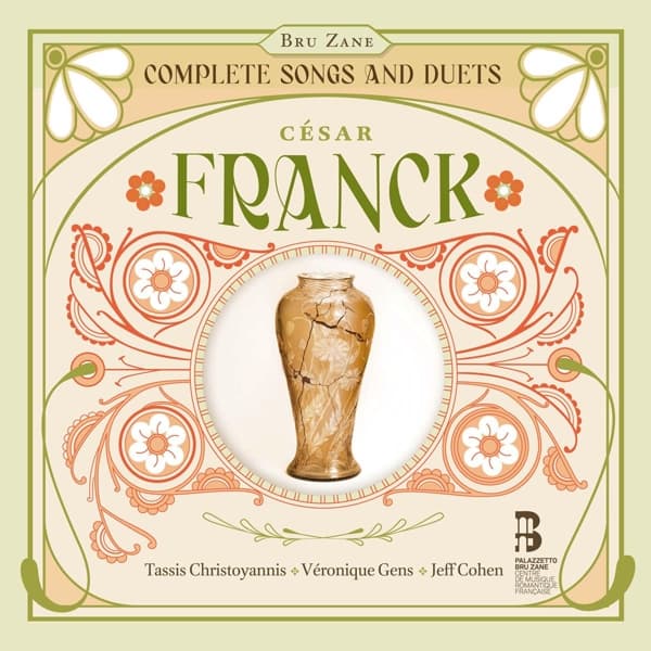 Tassis Christoyannis, Veronique Gens, Jeff Cohen - Franck: Complete Songs And Duets (2 CD)