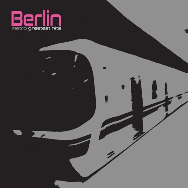 Berlin - Metro Greatest Hits (CD)
