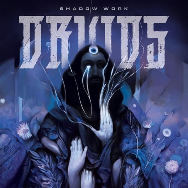 The Druids - Shadow Work (CD)