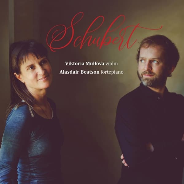 Viktoria Mullova & Alasdair Beatson - Sonata In A Major, Fantasie In C Major & Rondo In B minor (CD)