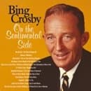 Bing Crosby - On The Sentimental Side