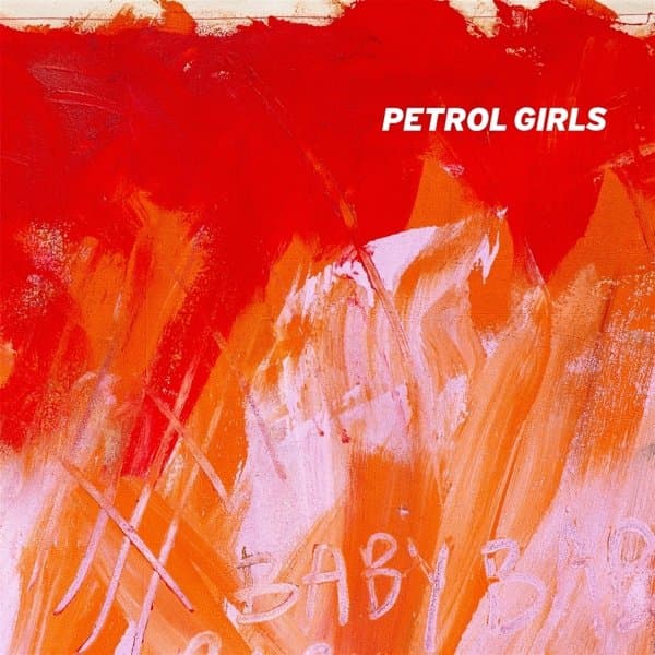 Petrol Girls - Baby (LP) (Coloured Vinyl) (Limited Edition)