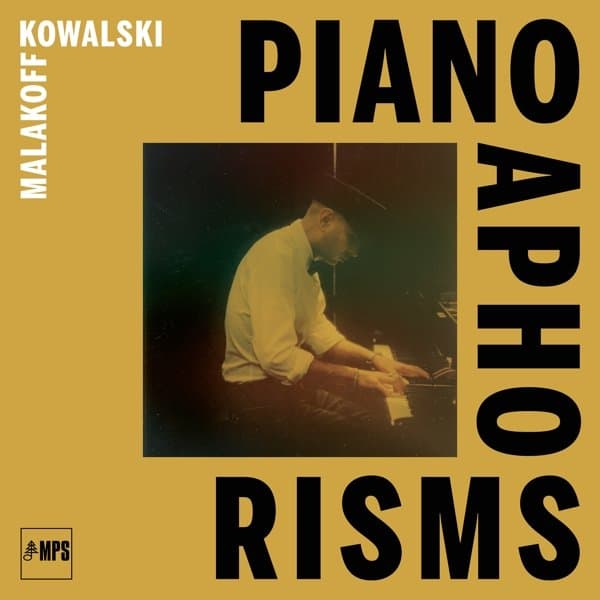 Malakoff Kowalski - Piano Aphorisms (Sonata In Four Movements) (LP) (Limited Edition)