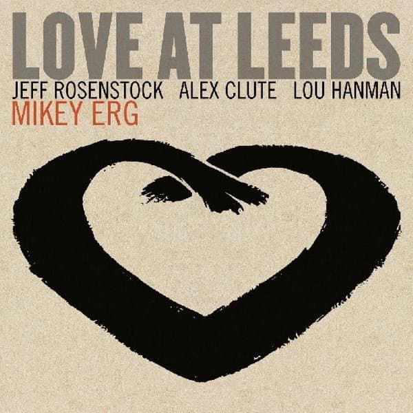 Mikey Erg - Love At Leeds (LP)