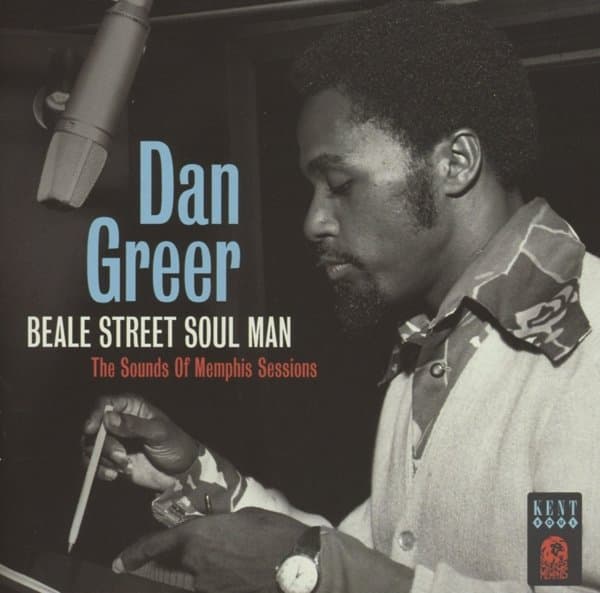 Dan Greer - Beale Street Soul Man: The Sound Of Memphis Sessions (CD) (Remastered)