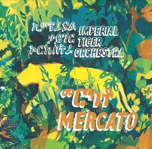 Imperial Tiger Orchestra - Mercato