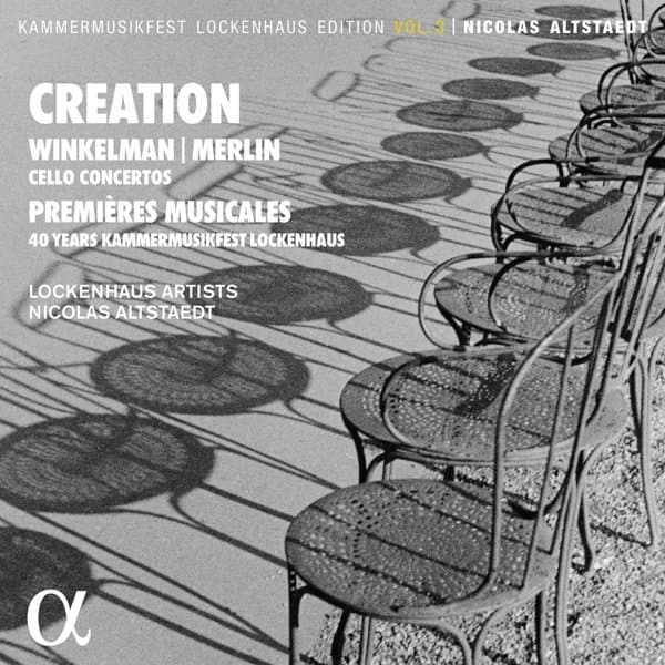 Nicolas Altstaedt & Lockenhaus Artists - Creation, Lockenhaus Edition Vol.3 (CD)