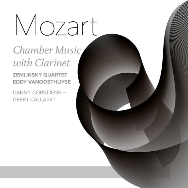 Zemlinsky Quartet, Eddy Vanoosthuyse, Danny Corstjens, Geert Callaert - Mozart: Chamber Music With Clarinet (CD)