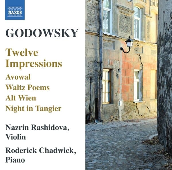 Nazrin Rashidova & Roderick Chadwick - Godowsky: Twelve Impressions (CD)