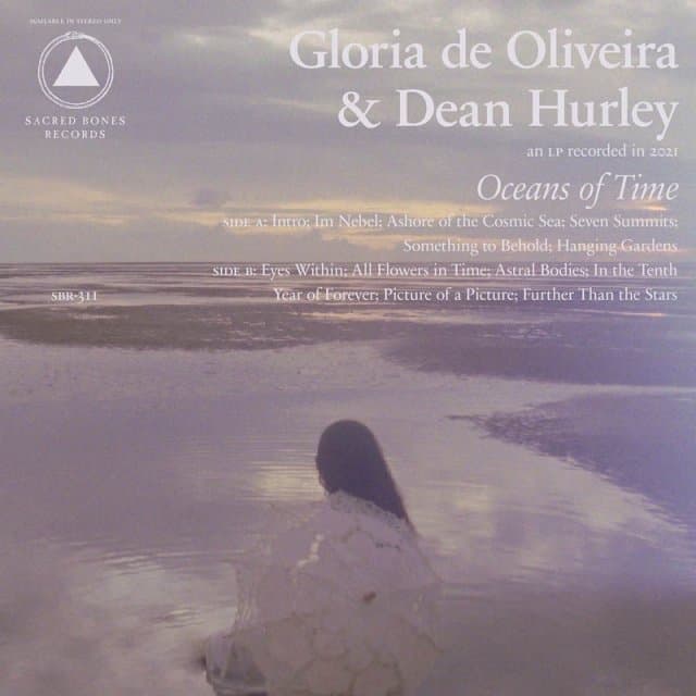 Gloria De Oliveira & Dean Hurley - Oceans Of Time (LP)