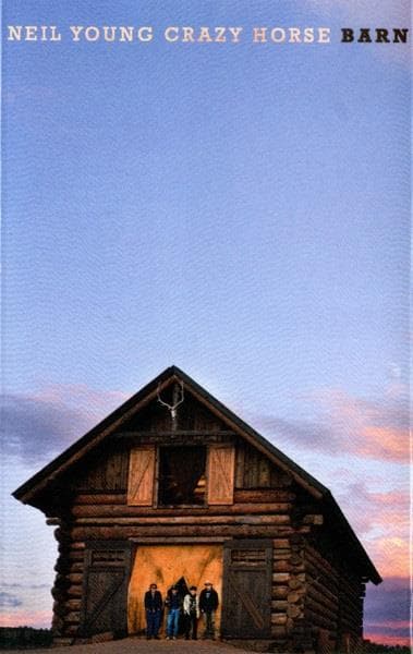 Neil Young & Crazy Horse - Barn (Cassette)