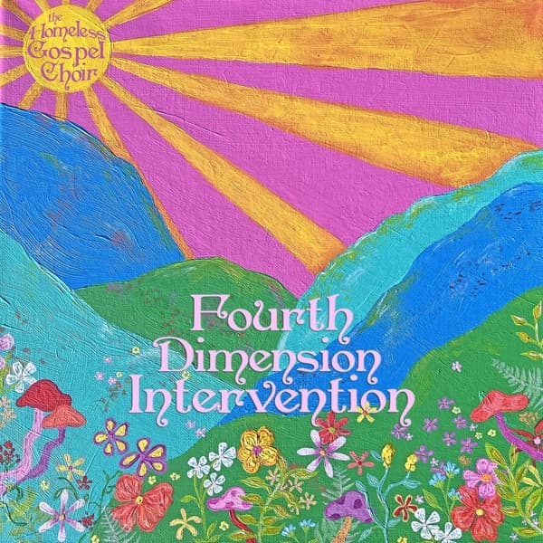 The Homeless Gospel Choir - Fourth Dimension Intervention (CD)