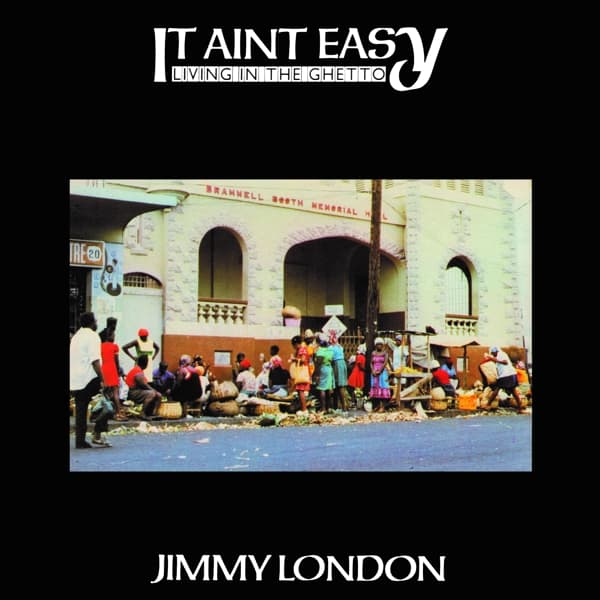 Jimmy London - It Ain’t Easy Living In The Ghetto (LP)
