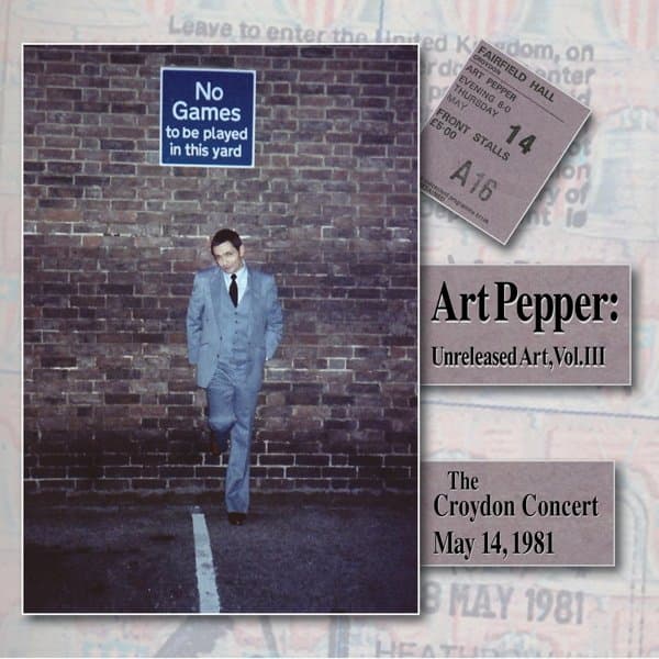 Art Pepper - Unreleased Art, Vol. Iii: The Croydon Concert, May (2 CD)