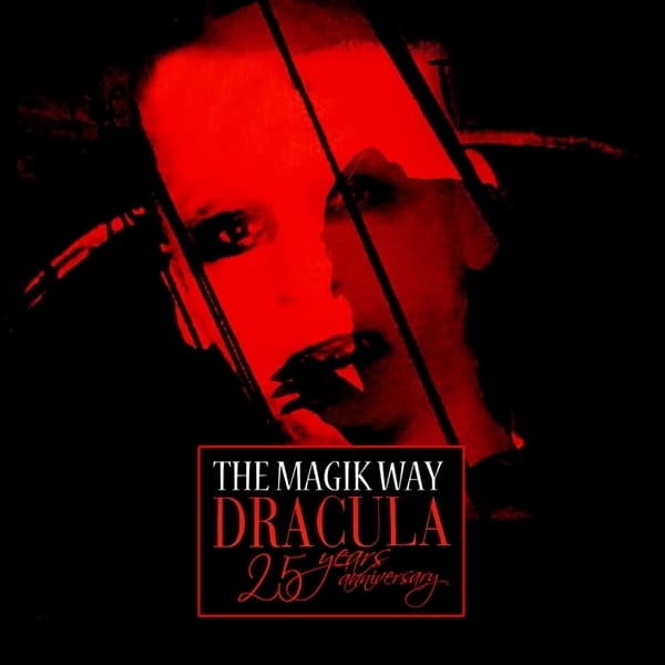The Magik Way - Dracula (CD) (25 Years Anniversary Edition)