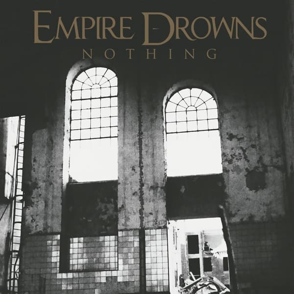 Empire Drowns - Nothing (LP)