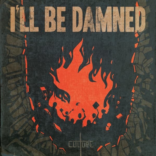 I'll Be Damned - Culture (CD)